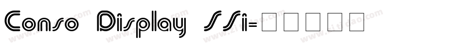 Conso Display SSi字体转换